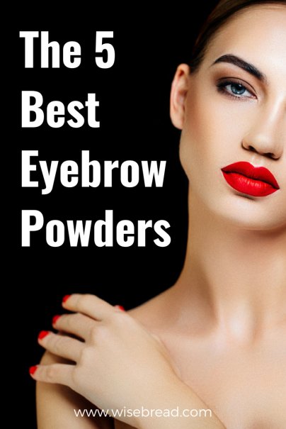 The 5 Best Eyebrow Powders